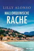 Cover-Bild zum Titel 'Mallorquinische Rache' von 'Lilly Alonso'