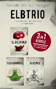 Cover-Bild zum Titel 'Elbtrio' von 'Nicole Wollschlaeger'