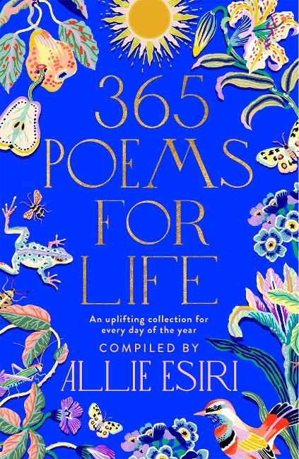 365 Poems for Life - Allie Esiri