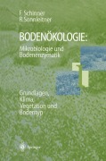 Cover-Bild zum Titel 'Bodenökologie: Mikrobiologie und Bodenenzymatik Band I' von 'Franz Schinner, Renate Sonnleitner'