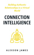 Cover-Bild zum Titel 'Connection Intelligence' von 'Alexson James'