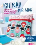 Cover-Bild zum Titel 'Ich näh mir was - Kreative Deko, modische Accessoires, Niedliches für Kids' von ''