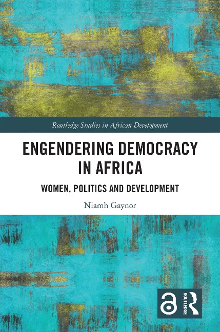 Engendering Democracy in Africa - Niamh Gaynor