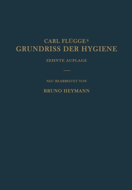Grundriss der Hygiene - Bruno Heymann