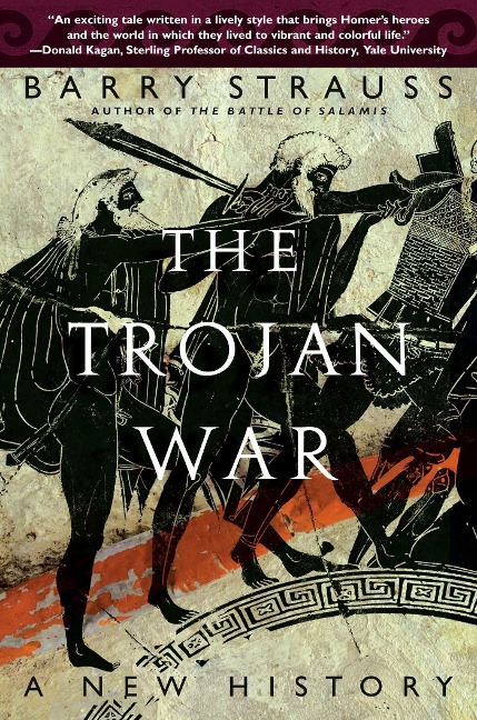 The Trojan War - Barry Strauss