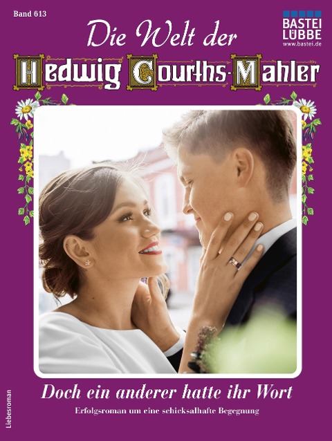 Die Welt der Hedwig Courths-Mahler 613 - Ruth von Warden