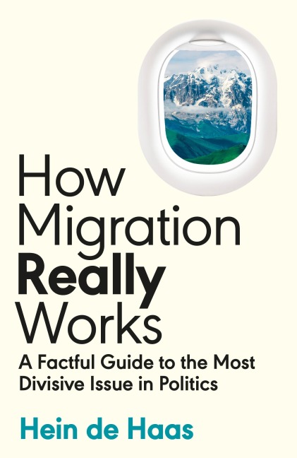 How Migration Really Works - Hein de Haas