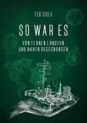 Cover-Bild zum Titel 'So war es' von 'Ted Cole'