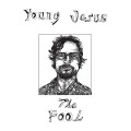 The Fool - Young Jesus