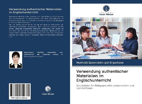 Verwendung authentischer Materialien im Englischunterricht - Mokhidil Salomiddin Qizi Ergashova