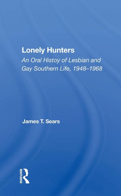 Lonely Hunters - James T Sears
