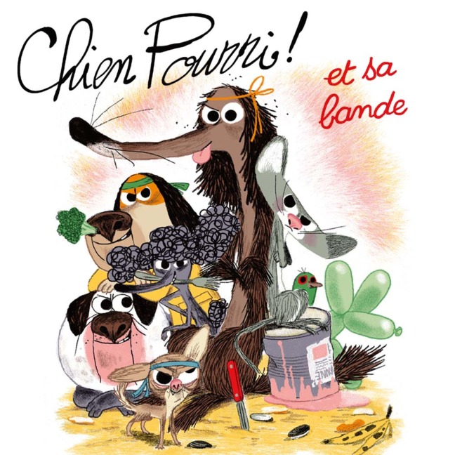 Chien Pourri et sa bande - Marc Boutavant, Colas Gutman