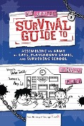 Sam's Supersecret Survival Guide to Assembling an Army of Cats, Playground Games, and Surviving School - Robin Twiddy