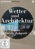 Wetter und Architektur - Ariane Riecker