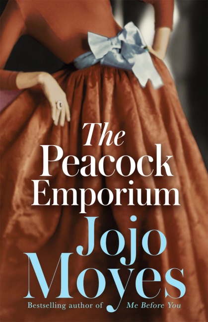The Peacock Emporium - Jojo Moyes