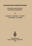 Cover-Bild zum Titel 'Lungenfunktionsprüfungen' von 'H. Bartels, E. Bücherl, C. W. Hertz, G. Rodewald, M. Schwab'