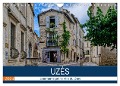 Uzès - charmante petite ville du Gard (Calendrier mural 2024 DIN A4 vertical), CALVENDO calendrier mensuel - Thomas Bartruff