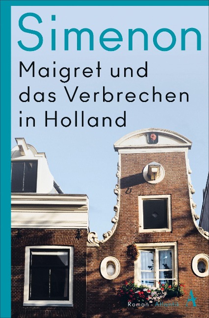 Maigret und das Verbrechen in Holland - Georges Simenon