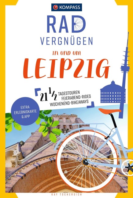 KOMPASS Radvergnügen in und um Leipzig - Kay Tschersich