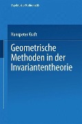 Cover-Bild zum Titel 'Geometrische Methoden in der Invariantentheorie' von 'Hanspeter Kraft'