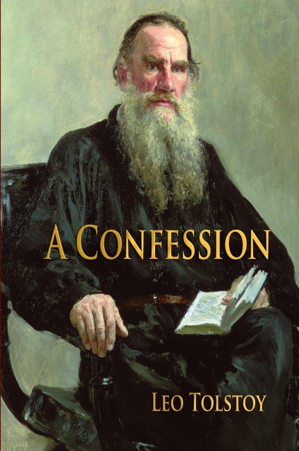 A Confession - Leo Tolstoy