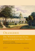 Cover-Bild zum Titel 'Orangerie - Die Wiederentdeckung eines europäischen Ideals' von ''