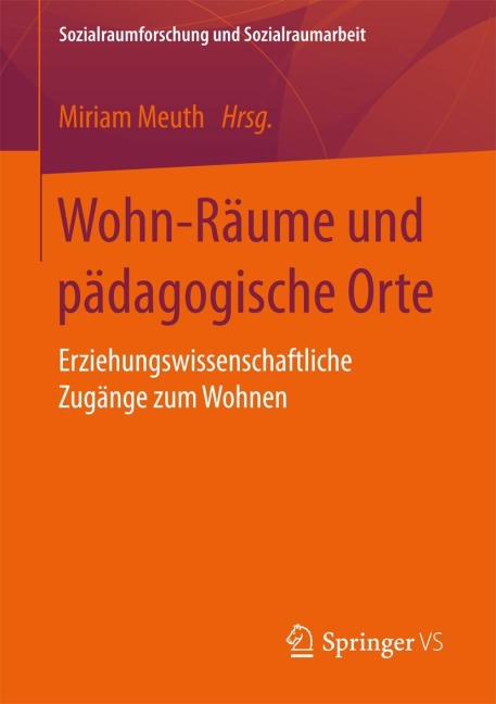 Wohn-Räume und pädagogische Orte - 
