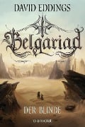 Cover-Bild zum Titel 'Belgariad - Der Blinde' von 'David Eddings'