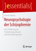 Cover-Bild zum Titel 'Neuropsychologie der Schizophrenie' von 'Patrizia Thoma'
