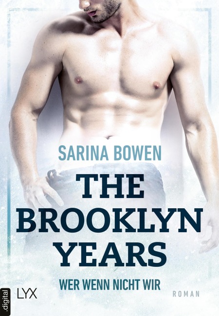 The Brooklyn Years - Wer wenn nicht wir - Sarina Bowen