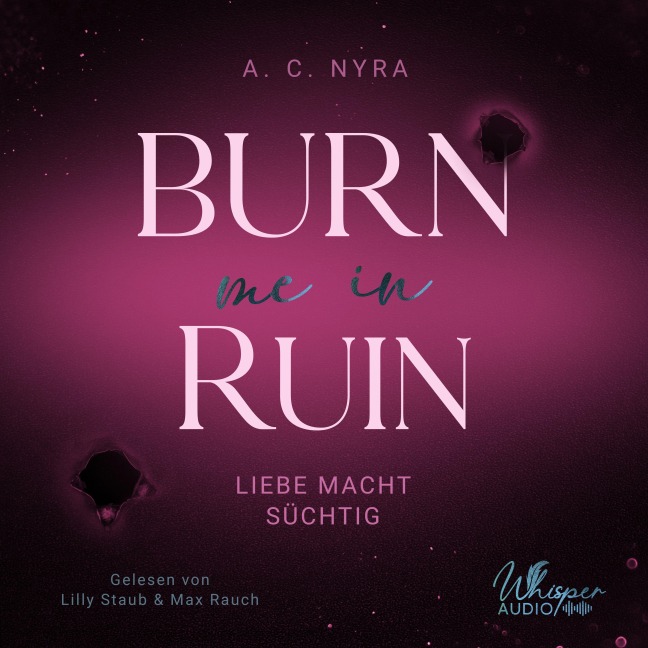 Burn me in Ruin - A. C. Nyra