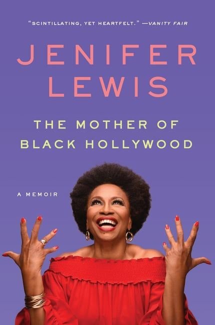 The Mother of Black Hollywood - Jenifer Lewis
