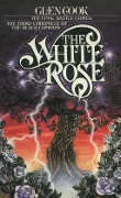 Cover-Bild zum Titel 'The White Rose' von 'Glen Cook'