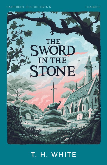 The Sword in the Stone - T. H. White