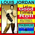 Let The Good Times Roll - Louis Jordan