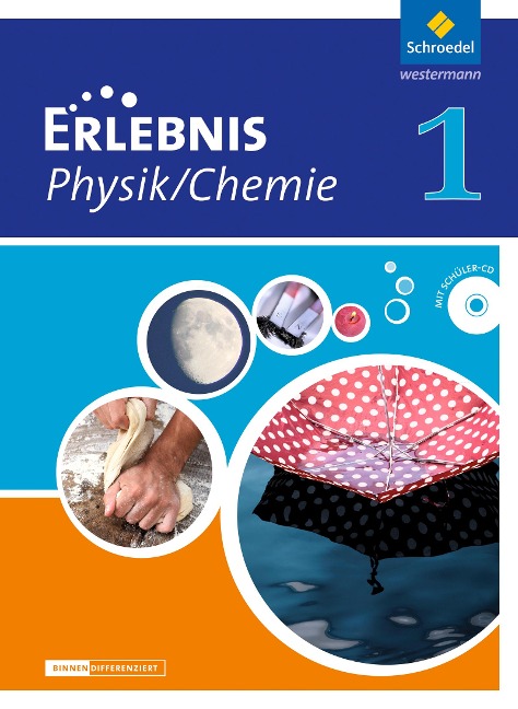 Erlebnis Physik / Chemie 1. Schülerband. Differenzierende Ausgabe. Niedersachsen - 