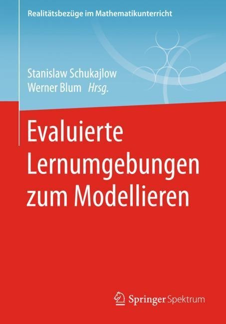 Evaluierte Lernumgebungen zum Modellieren - 