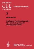 Cover-Bild zum Titel 'Intelligente Funktionsbausteine für numerisch gesteuerte Werkzeugmaschinen' von 'H. Cuntz'