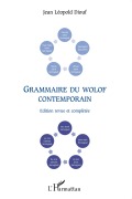 Cover-Bild zum Titel 'Grammaire du wolof contemporain' von 'Jean-Léopold Diouf'