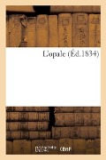 Cover-Bild zum Titel 'L'Opale' von 'Collectif'