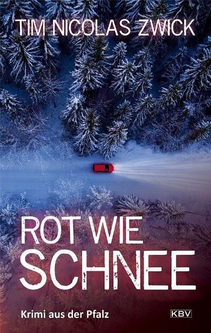 Rot wie Schnee - Tim Nicolas Zwick