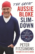 Cover-Bild zum Titel 'The Great Aussie Bloke Slim-Down' von 'Peter Fitzsimons'