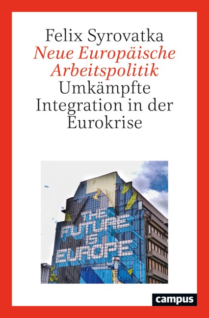 Neue Europäische Arbeitspolitik - Felix Syrovatka