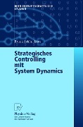 Cover-Bild zum Titel 'Strategisches Controlling mit System Dynamics' von 'Frank Schöneborn'