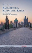 Cover-Bild zum Titel 'Karlsbrücke, Kleinseite, Kafka' von 'Barbara Sternthal'