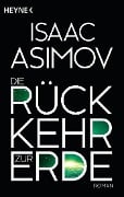 Die Rückkehr zur Erde - Isaac Asimov