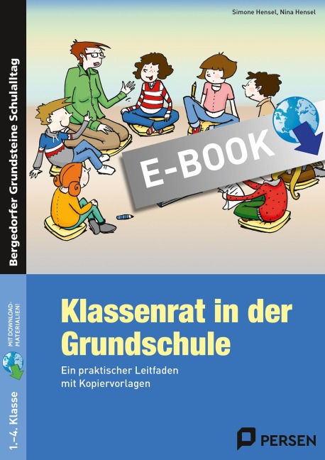 Klassenrat in der Grundschule - Simone Hensel, Nina Hensel