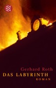 Cover-Bild zum Titel 'Das Labyrinth' von 'Gerhard Roth'