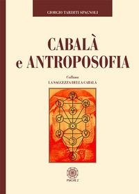 Cabala e antroposofia - Giorgio Tarditi Spagnoli