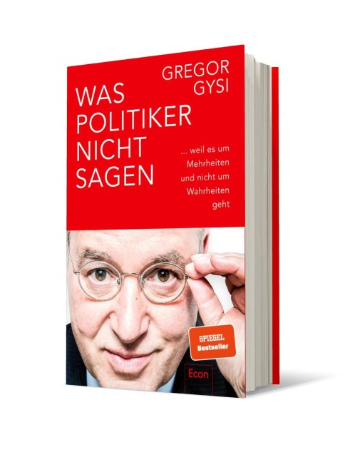 Was Politiker nicht sagen - Gregor Gysi